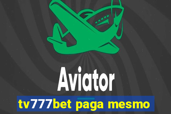 tv777bet paga mesmo